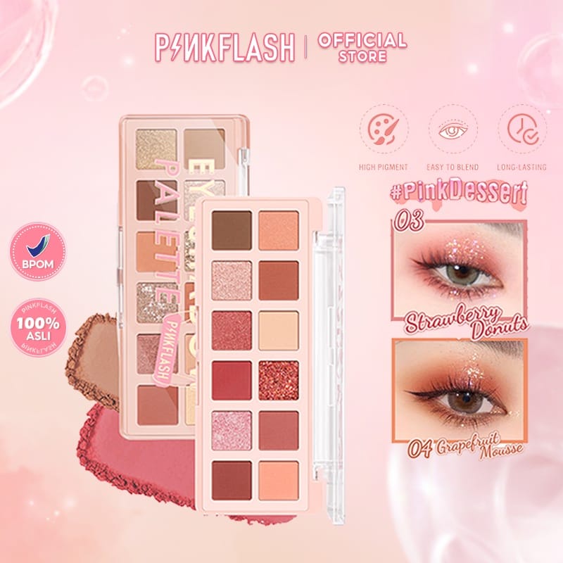 [BPOM&amp;ORI] PINKFLASH PF-E15 PinkDessert 12 Shades Eyeshadow Palette kosmetik alis High Pigment And Smooth Powder Long Lasting