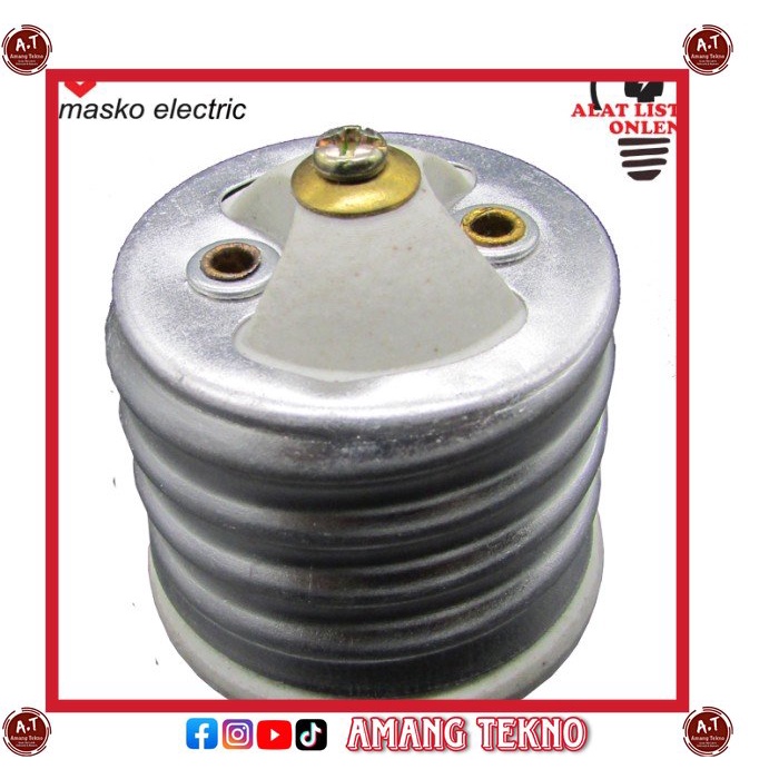 MASKO FITTING OVER E40 KE E27 FITING LAMPU BOHLAM KERAMIK E 40 KE 27 TERMURAH