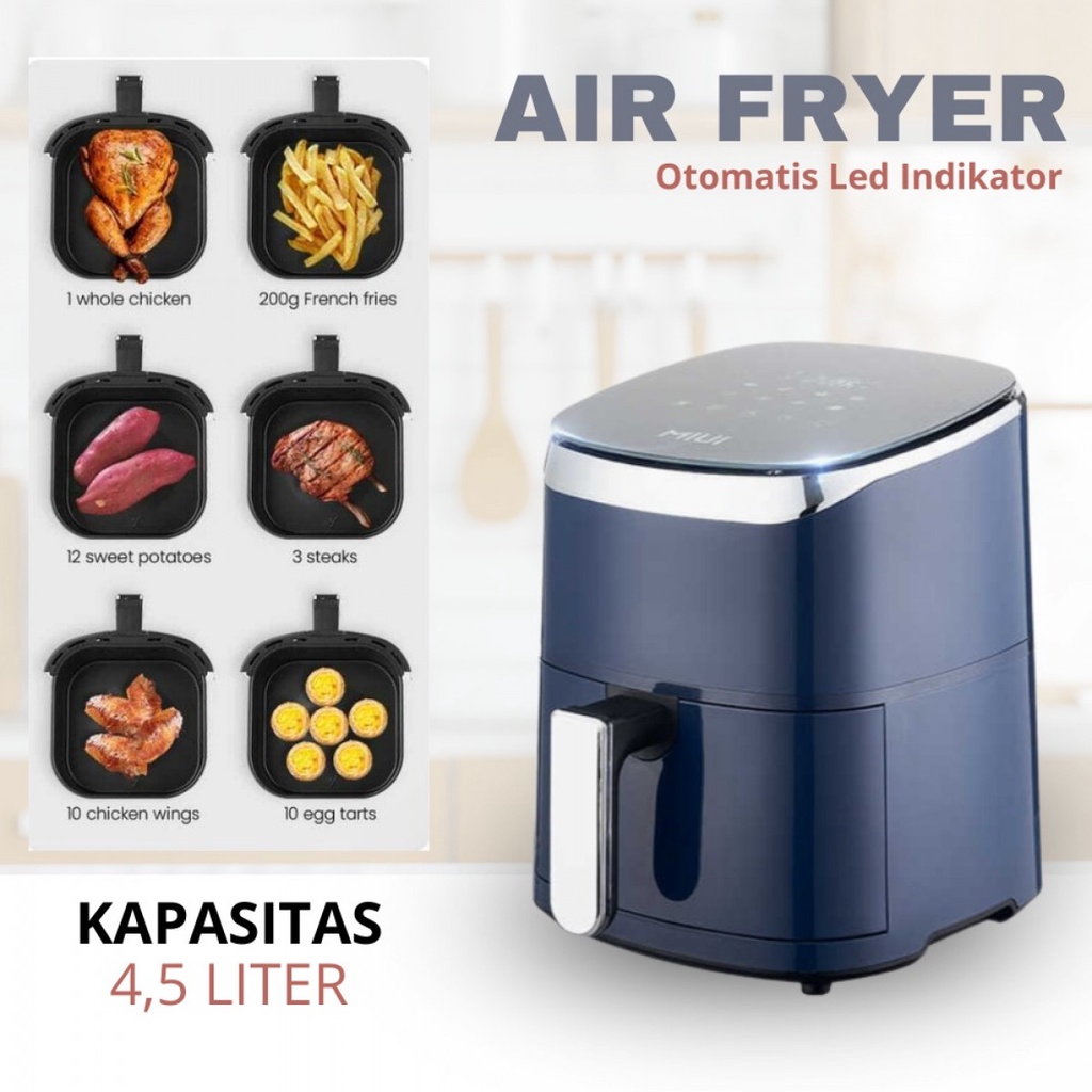 Air Fryer Mesin Penggoreng Tanpa Minyak 4.5 Liter