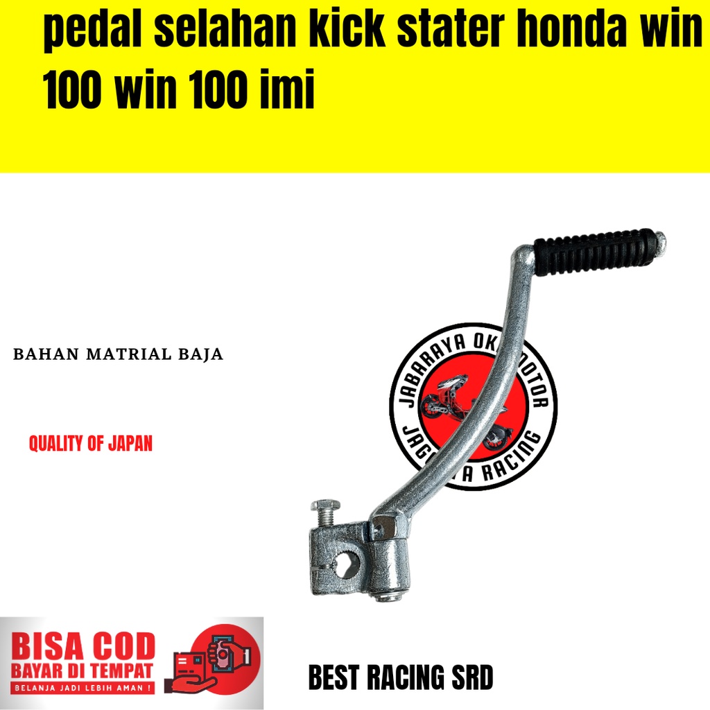 kickstater selahan engkol honda win 100 win100