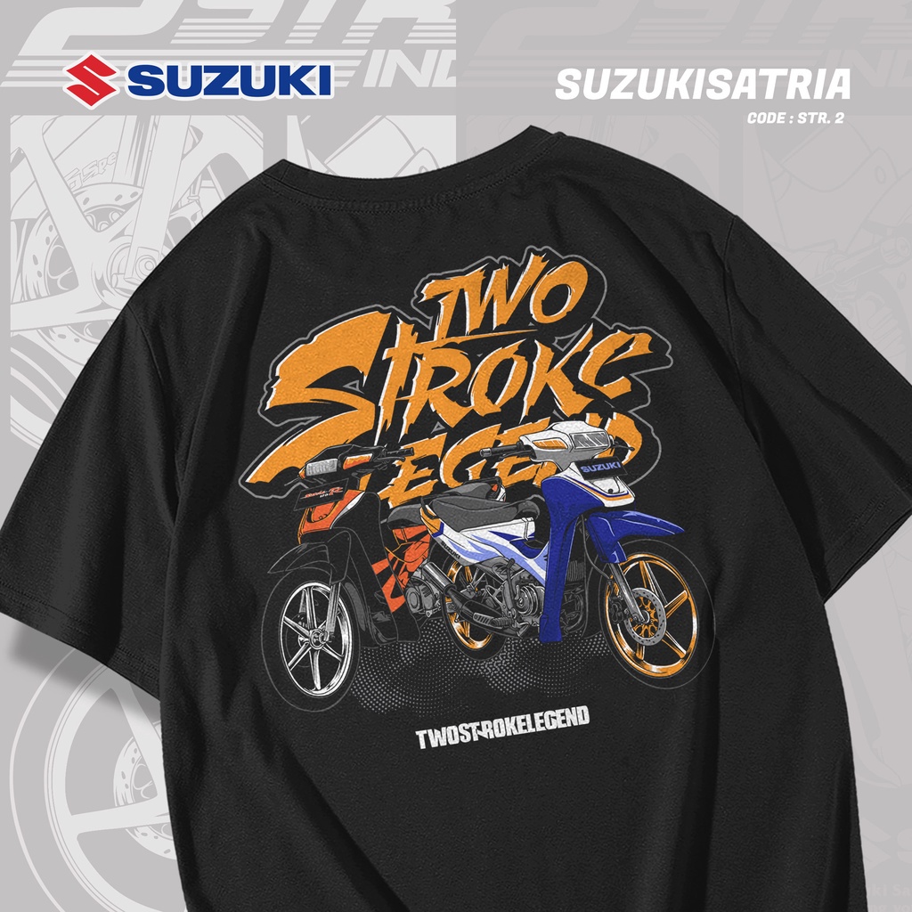 Tshirt Kaos Komunitas Suzuki Satria 2 Two Stroke