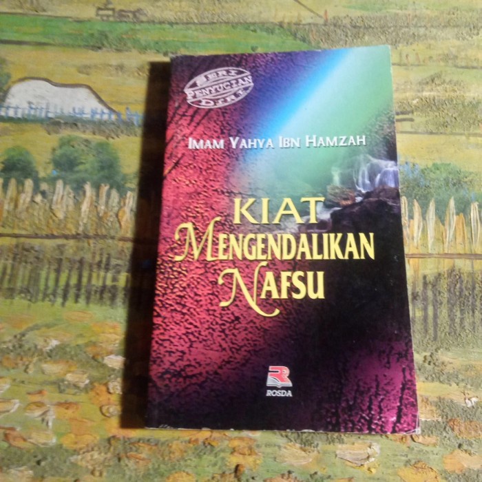 ORI - Kiat mengendalikan nafsu