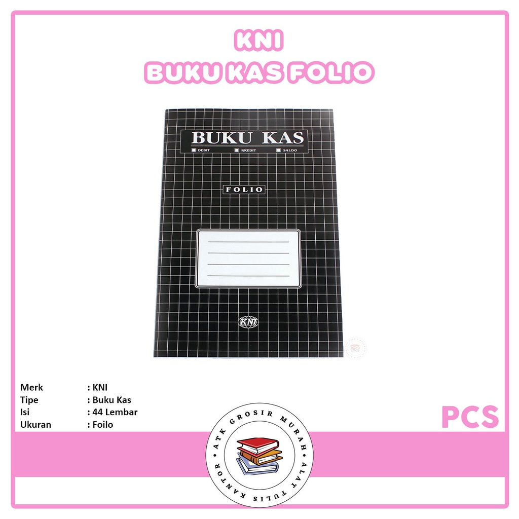 

KNI - Buku Kas Ukuran Folio - Pcs