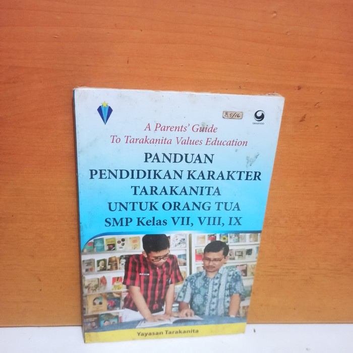 ori panduan pendidikan karakter Tarakanita untuk orang tua SMP kelas 7