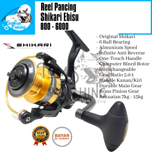 Reel Pancing Shikari Ebisu 800 - 6000 Spool  Alumunium (6 Bearing) Murah Berkualitas - Engkus Fishing