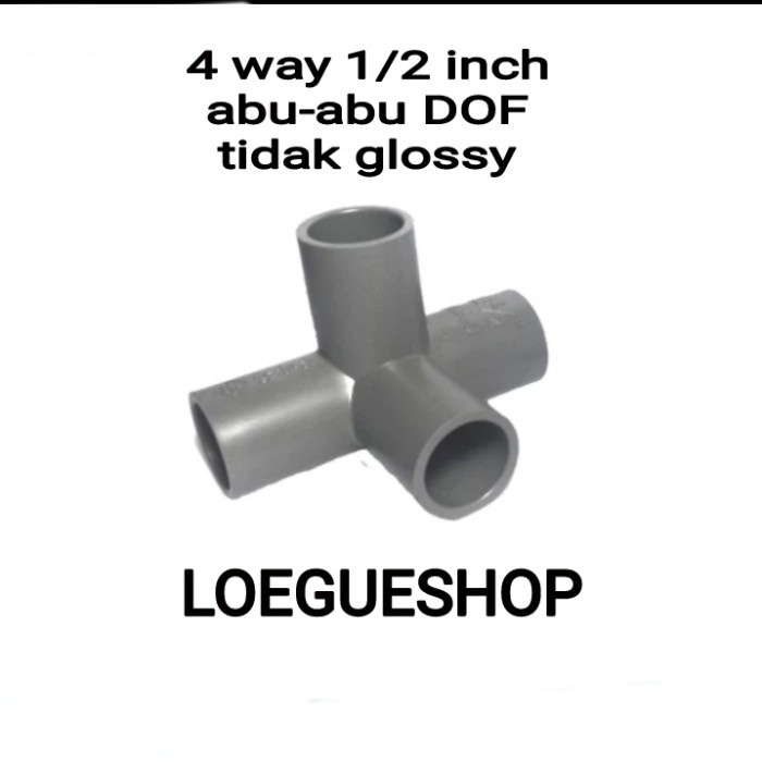 DISKON SHOPEE/ sambungan konektor fitting tee pipa pvc 4 way arah 1/2 & 3/4 inch - 1/2" abu2 DOF