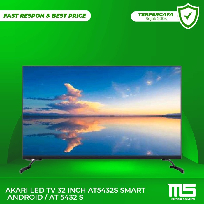 Akari LED TV 32 Inch AT5432S Smart Android / AT 5432 S