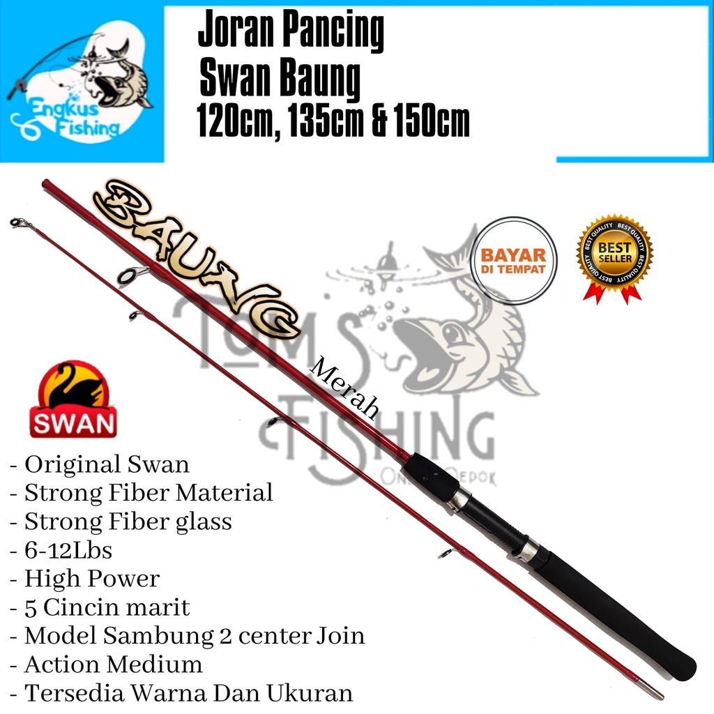 Joran Pancing Swan Baung 120cm - 150cm (6-12lbs) Fiber Solid Murah - Engkus Fishing