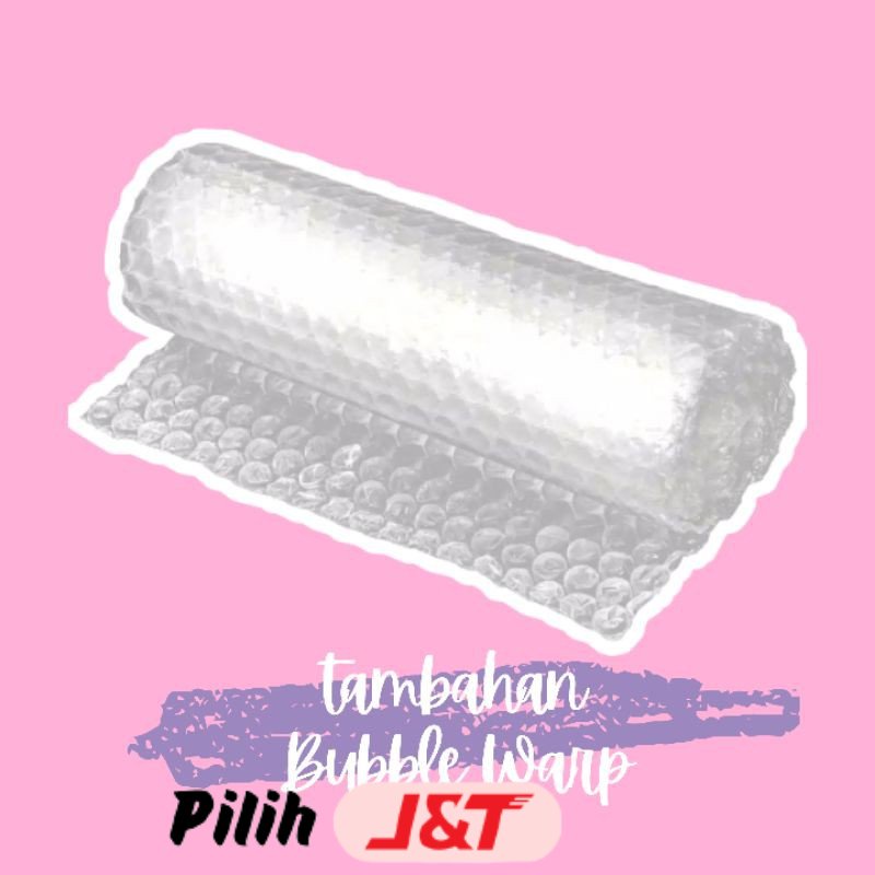 

Bubble Wrap tambahan packaging