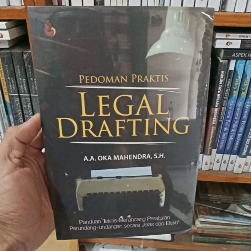 

buku pedoman praktis legal drafting