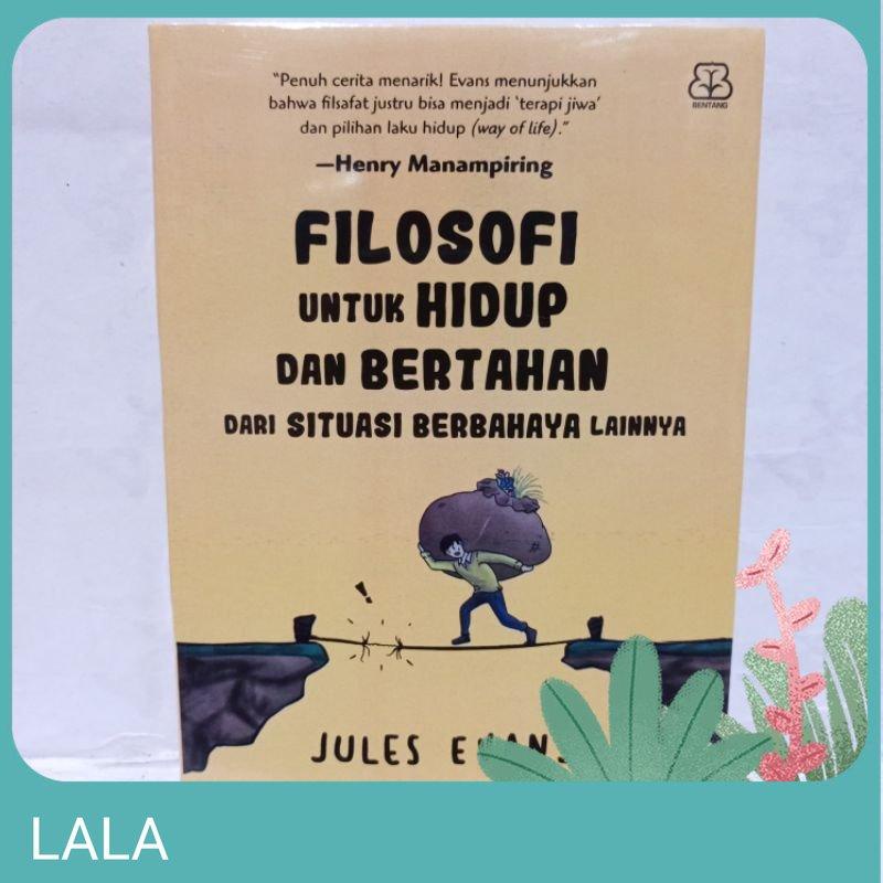 Buku Filosofi Untuk Hidup & Bertahan Dari Situasi BERBAHAYA Lainnya