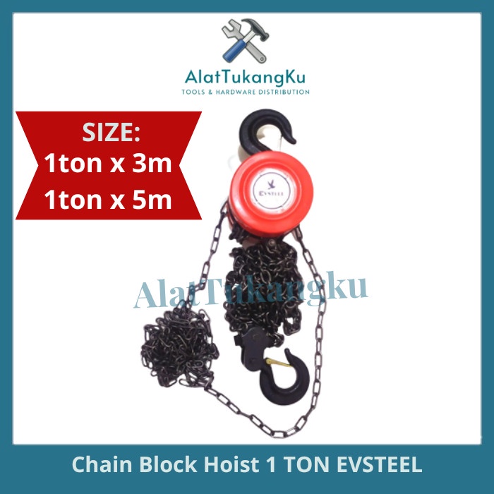 Chain Block Katrol 1 Ton 3meter 5meter EVSTEEL / Katrol Takel Kerekan Manual