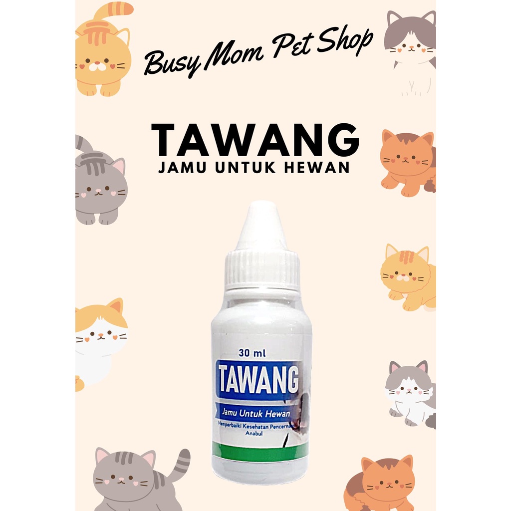 Tawang Jamu Kucing Anjing Hewan 30ml Ramuan Alami Kesehatan Perncernaan Mengurangi Bau Kotoran Daya Tahan Tubuh dan Membantu Serap Makanan Cat Dog Anabul 30 ml