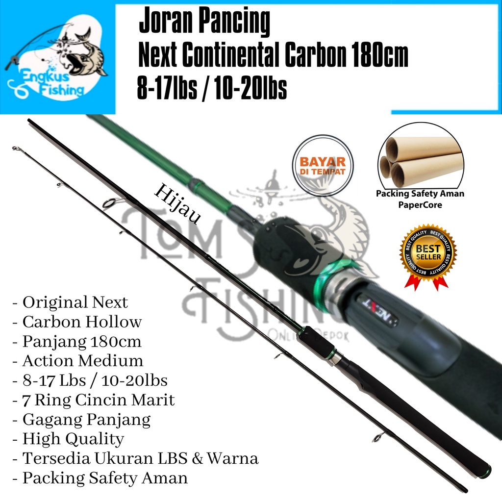 Joran Pancing Next Continental 180cm (8-17lbs / 10-20lbs) Carbon Murah - Engkus Fishing