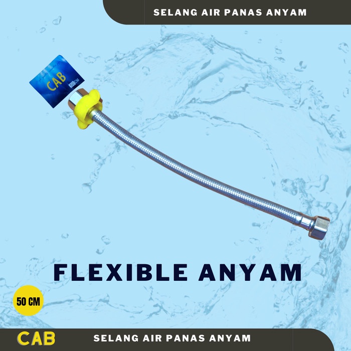 SELANG FLEXIBLE ANYAM KUPING AIR PANAS 50 CM FLEXIBLE WATER HOSE