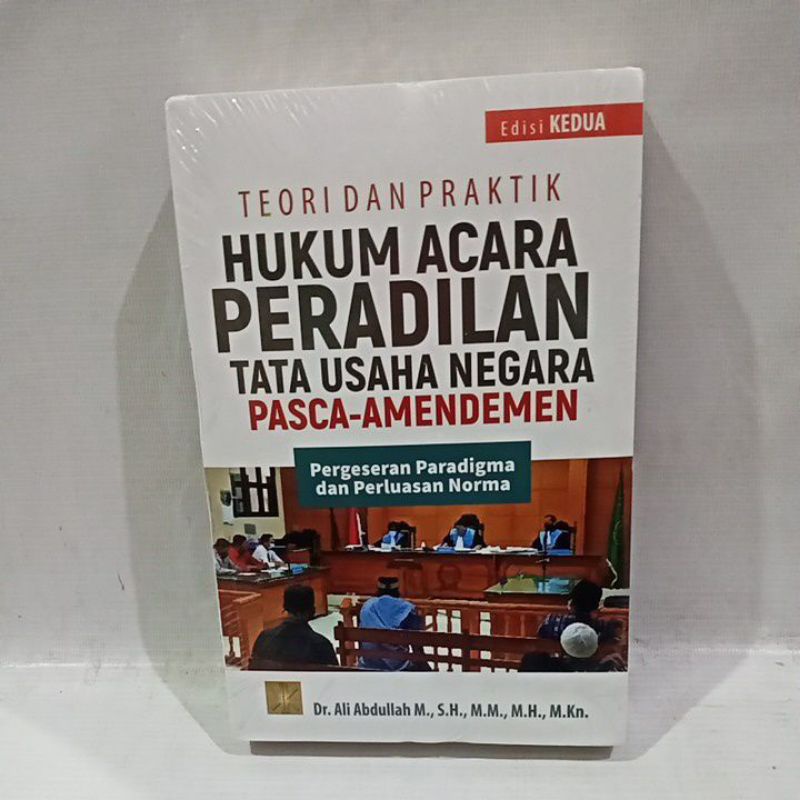 

buku teori dan praktik hukum acara peradilan tata usaha negara pasca amandemen dan paradigma dan perluasan normal edisi kedua