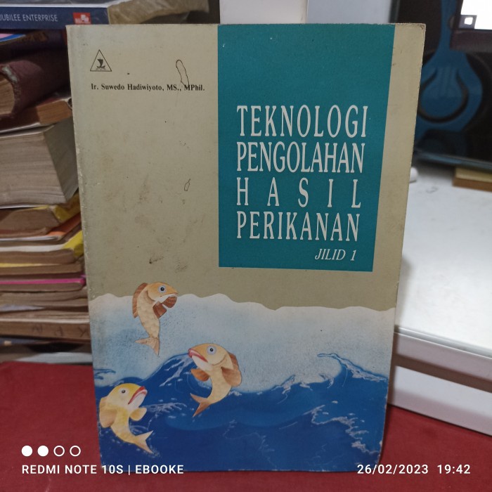 teknologi pengolahan hasil ikan jilid 1 suwendo hadiwiyoto 275 hal