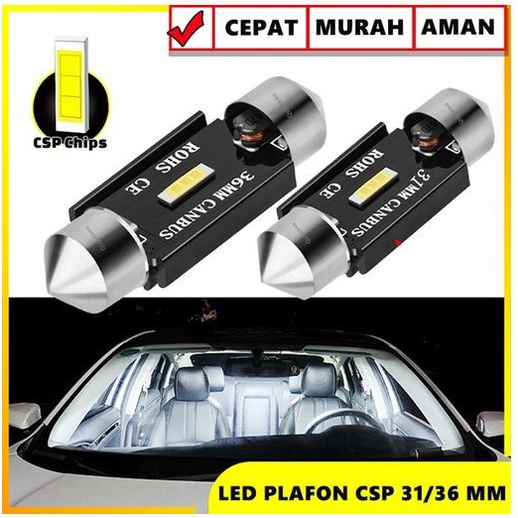 Lampu Plafon LED CSP 31 36 mm 31mm 36mm kabin mobil festoon canbus