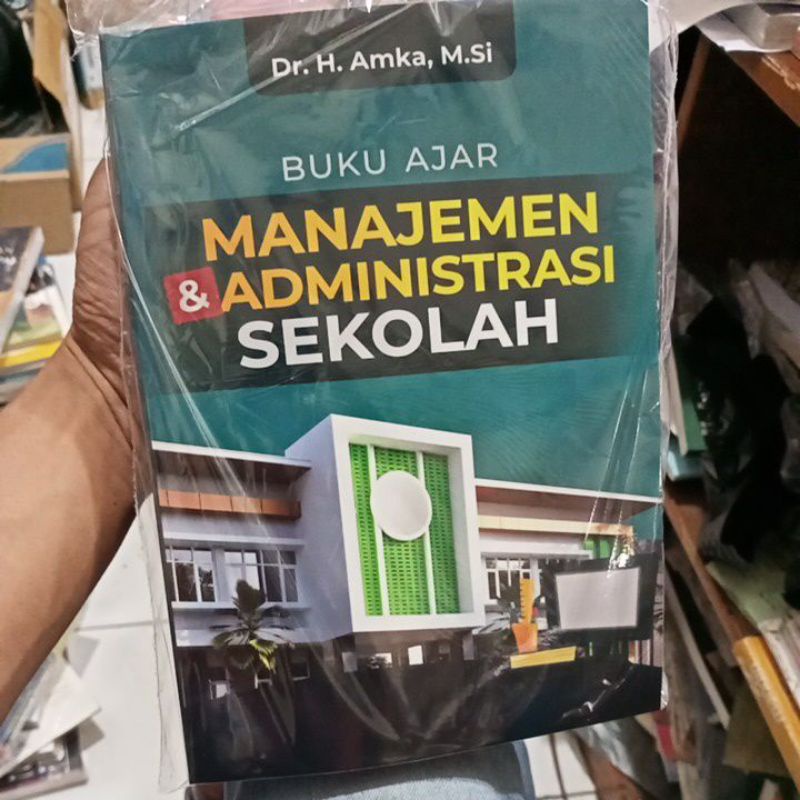 

buku ajar manajemen dan administrasi sekolah