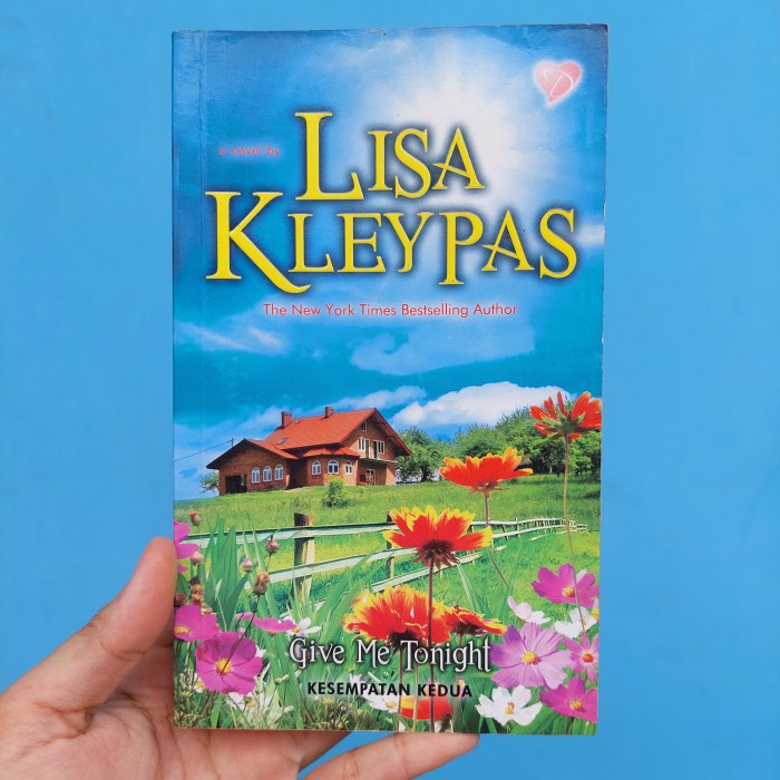 Novel historical romance terjemahan give me tonight bekas lisa kleypas