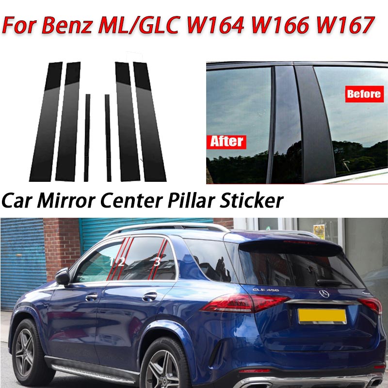 Mercedes Benz GLE ML Glossy Black Car Door Window Center Column B C Pillar Post Sticker Trim Mirror Decoration Film for W164 W166 W167 E260 E300 Accessories