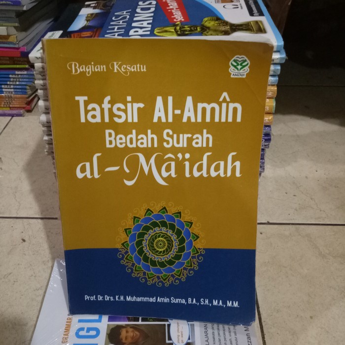 ORI BUKU TAFSIR AL-AMIN BEDAH SURAH AL-MAIDAH