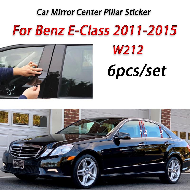 Mercedes Benz E-Class Glossy Black Car Door Window Center Column B C Pillar Post Sticker Trim Mirror Decoration Film for W204 W205 2007-2014 2015-2022 Accessories