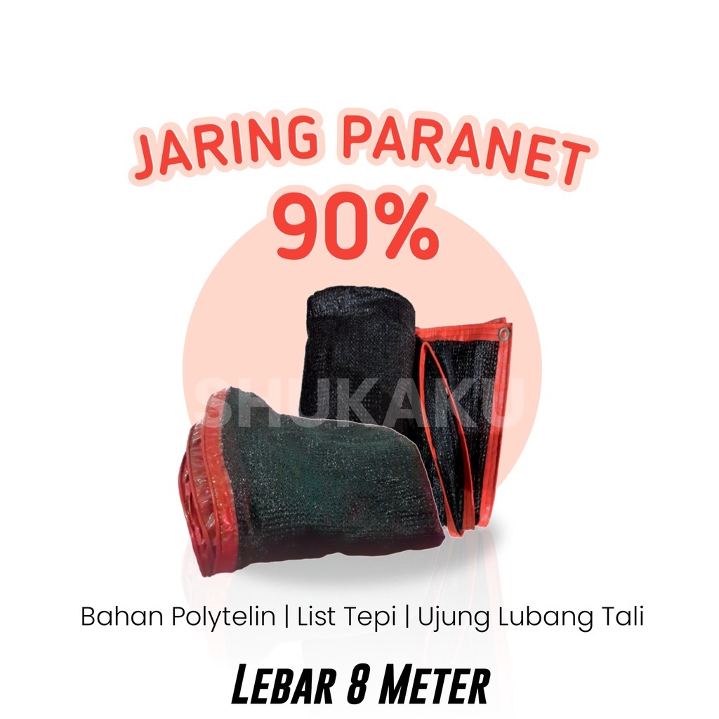 Paranet 90 Lebar 8 Meter Jaring Tanaman Anti Panas Matahari / Shade Net