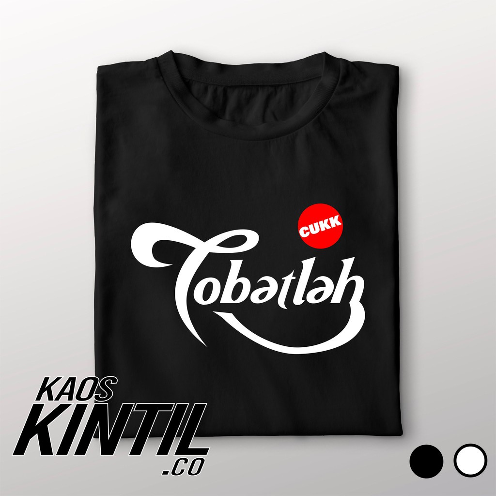 kaos kata kata tobatlah lucu plesetan