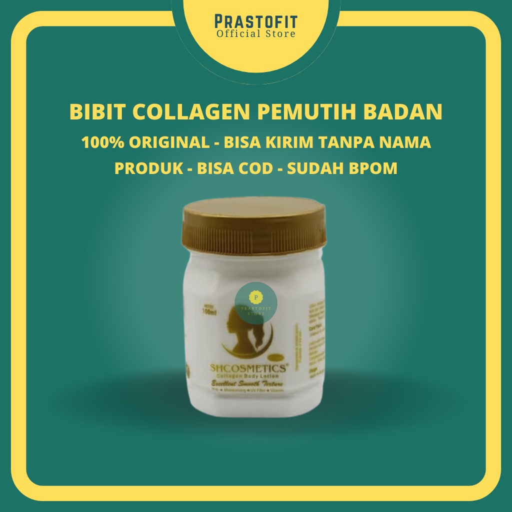 Bibit Collagen Original 100% BPOM Pemutih Badan SH Shcosmetic Ori
