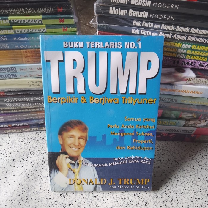 Buku Inspirasi, TRUMP Berpikir & Berjiwa Trilyuner (Donald J.Trump)