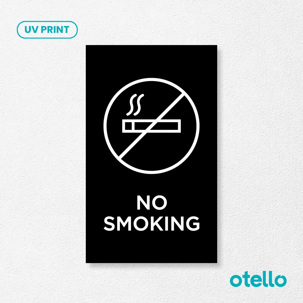 Otello Sign No Smoking Label Akrilik Dilarang Merokok Tempel Signage Petunjuk Nama Ruangan Tanda Penanda Dinding Pintu Ruangan Acrylic Plat Aklirik Peringatan Larangan