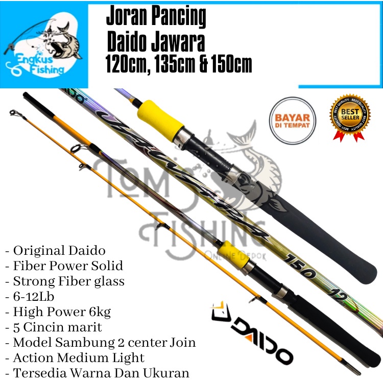 Joran Pancing Daido Jawara 120cm,135cm &amp; 150cm (Max 6kg) Fiber Solid Murah - Engkus Fishing