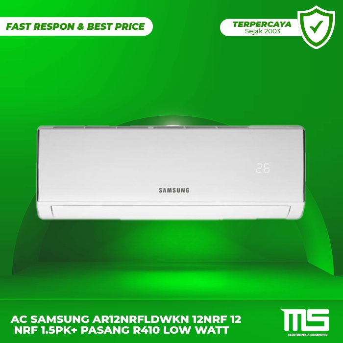 AC SAMSUNG AR12NRFLDWKN 12NRF 12 NRF 1.5PK+ PASANG R410 LOW WATT