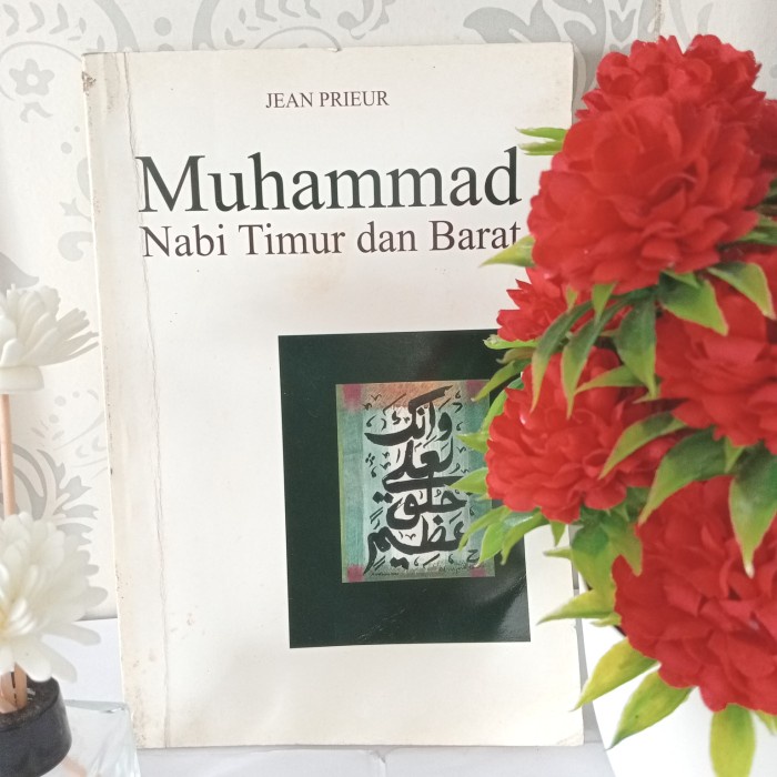 ORIGINAL MUHAMMAD NABI DARI TIMUR DAN BARAT by Jean Prieur
