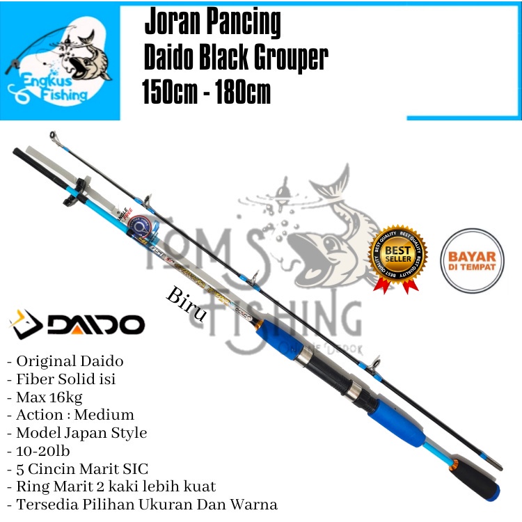 Joran Pancing Daido Black Grouper Biasa / JS 150cm - 180cm (16kg) Fiber Solid SIC Murah - Engkus Fishing