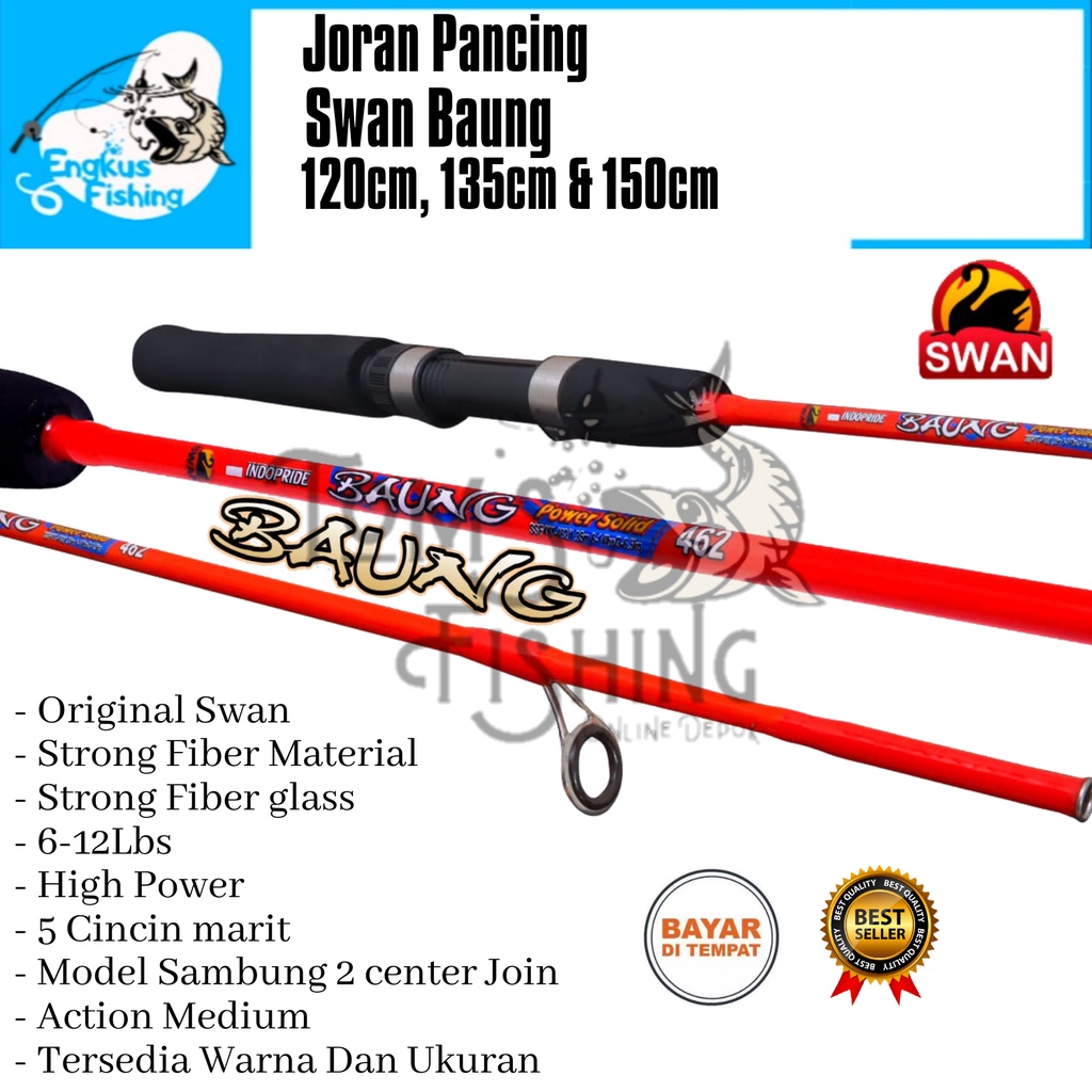 Joran Pancing Swan Baung 120cm - 150cm (6-12lbs) Fiber Solid Murah - Engkus Fishing