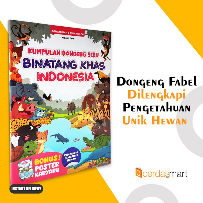 

DISKON SHOPEE/ BUKU DONGENG - KUMPULAN DONGENG SERU BINATANG KHAS INDONESIA