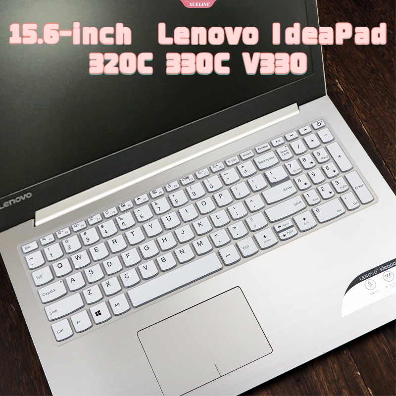 15.6-inch Lenovo IdeaPad 320C 330C V330 dust proof keyboard Laptop Penutup Debu Meja Komputer Kantor Silikon Pelindung Kulit [ZXL]