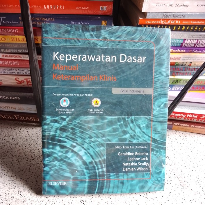 Buku Kesehatan, KEPERAWATAN DASAR MANUAL Keterampilan Klinis...