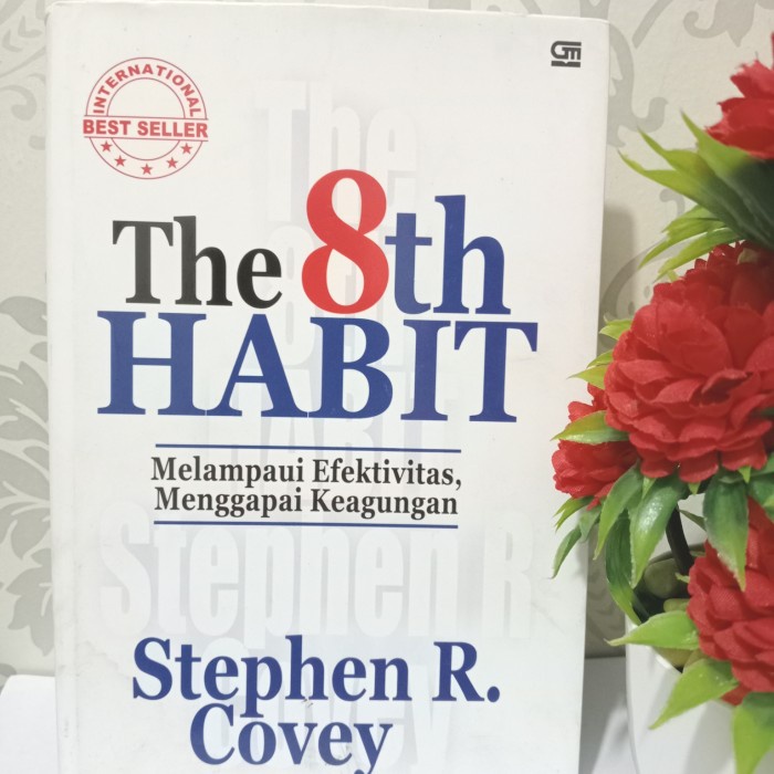 THE 8TH HABIT BY STEPHEN R. COVEY
