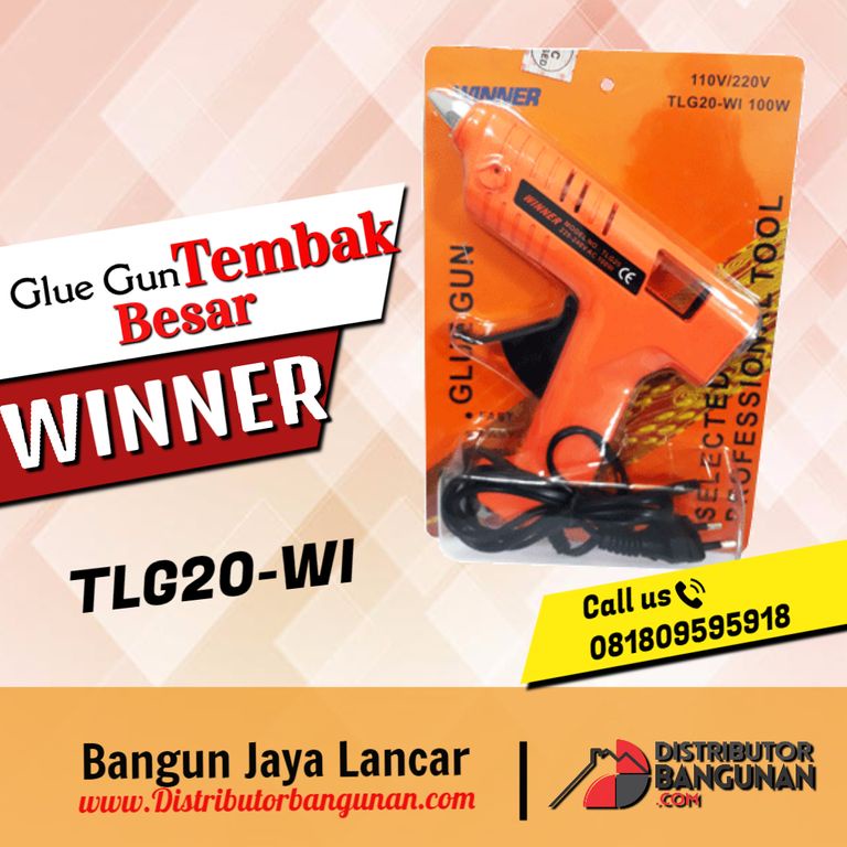 

Glue Gun Tembak Besar TLG20-WIWINNER