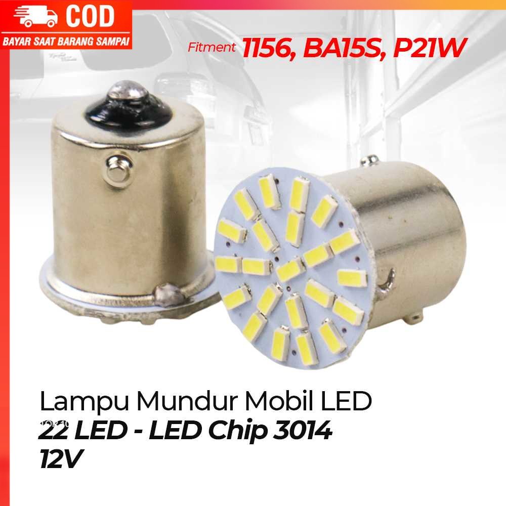 ( 100% BARANG ORI ) Lampu Mundur Mobil LED 1156 BA15S SMD 3014 2 PCS