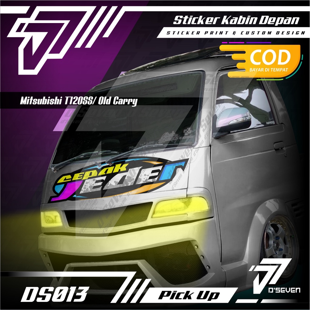 Stiker Kabin depan Pick Up OLDA CARRY LAMA/T120SS,dll CEPAK JEDER Bisa Request foto,Gambar,Kata-kata