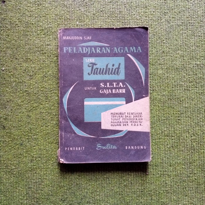 ORI - Peladjaran agama islam seri tauhid by Mahjuddin Sjaf