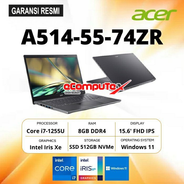 LAPTOP ACER ASPIRE 5 A514-55-74ZR / CORE i7-1255U / IRIS XE GRAPHICS 96EU / RAM 8GB 512GB SSD 14' FHD W11+OHS GARANSI RESMI