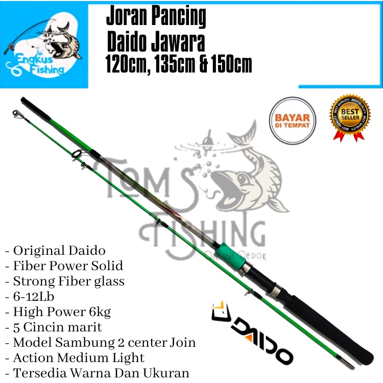 Joran Pancing Daido Jawara 120cm,135cm &amp; 150cm (Max 6kg) Fiber Solid Murah - Engkus Fishing