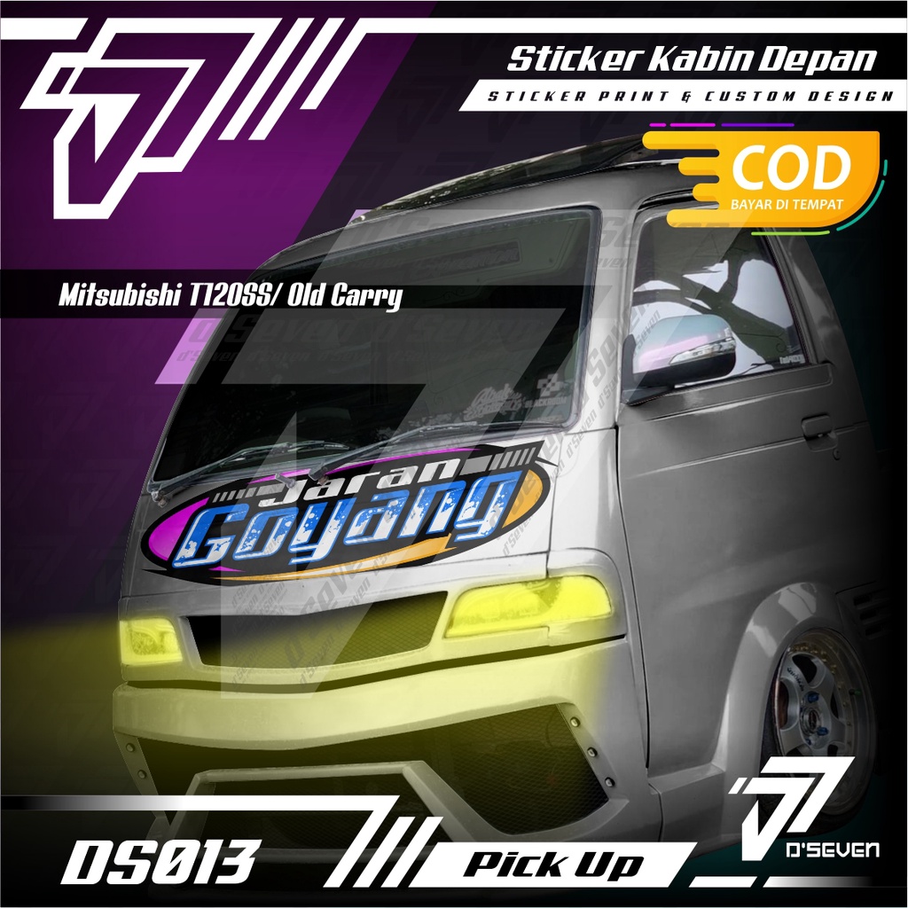 Stiker Kabin depan Pick Up OLD CARRY LAMA/T120SS,dll JARAN GOYANG Bisa Request foto,Gambar,Kata-kata