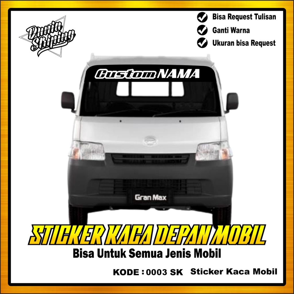 CUTING STIKER KACA DEPAN MOBIL/GRANDMAX