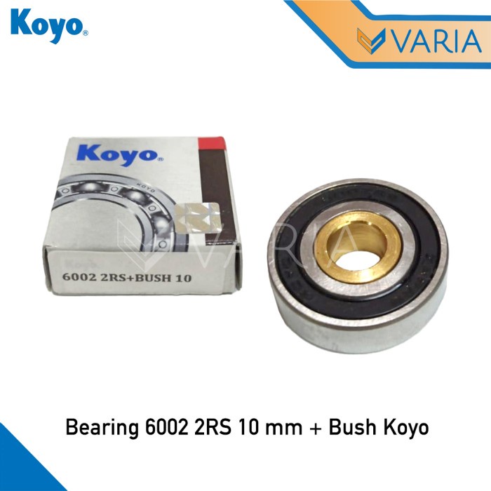 Bearing 6002 2RS 10 MM + Bush Koyo Laher Bushing CVT Pully Beat Vario